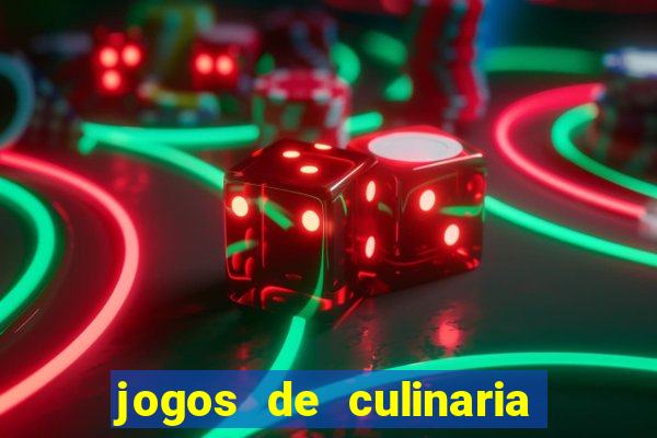 jogos de culinaria da sara